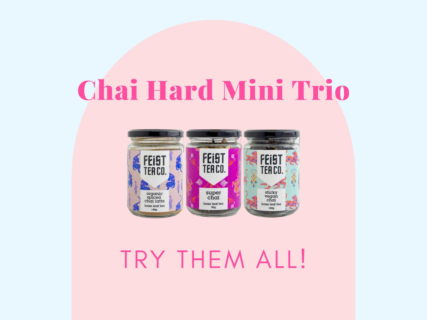 Chai Hard Mini Trio - Feist Tea Co.