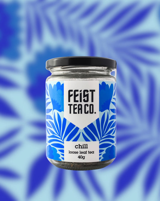 CHILL - Feist Tea Co.